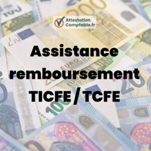 assistance remboursement TICFE ou TCFE